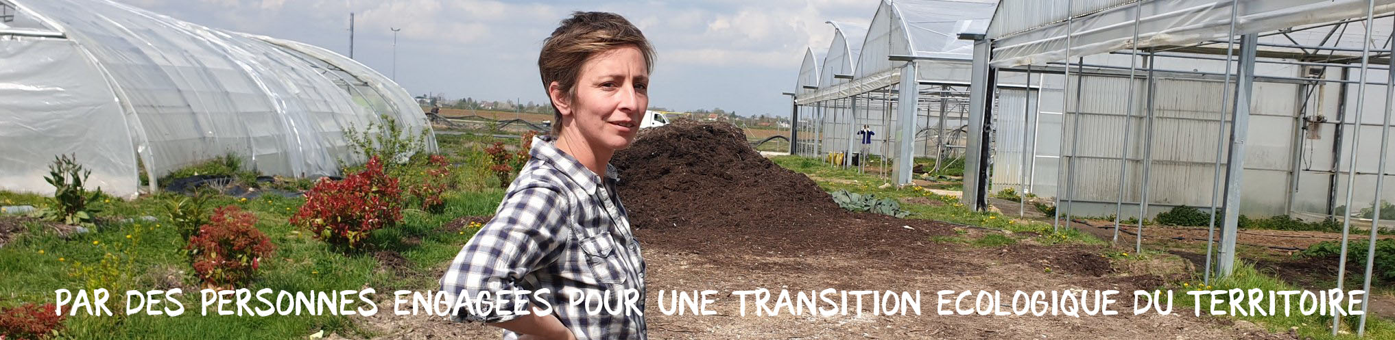 par des personnes engagées pour la transition écologique du territoire